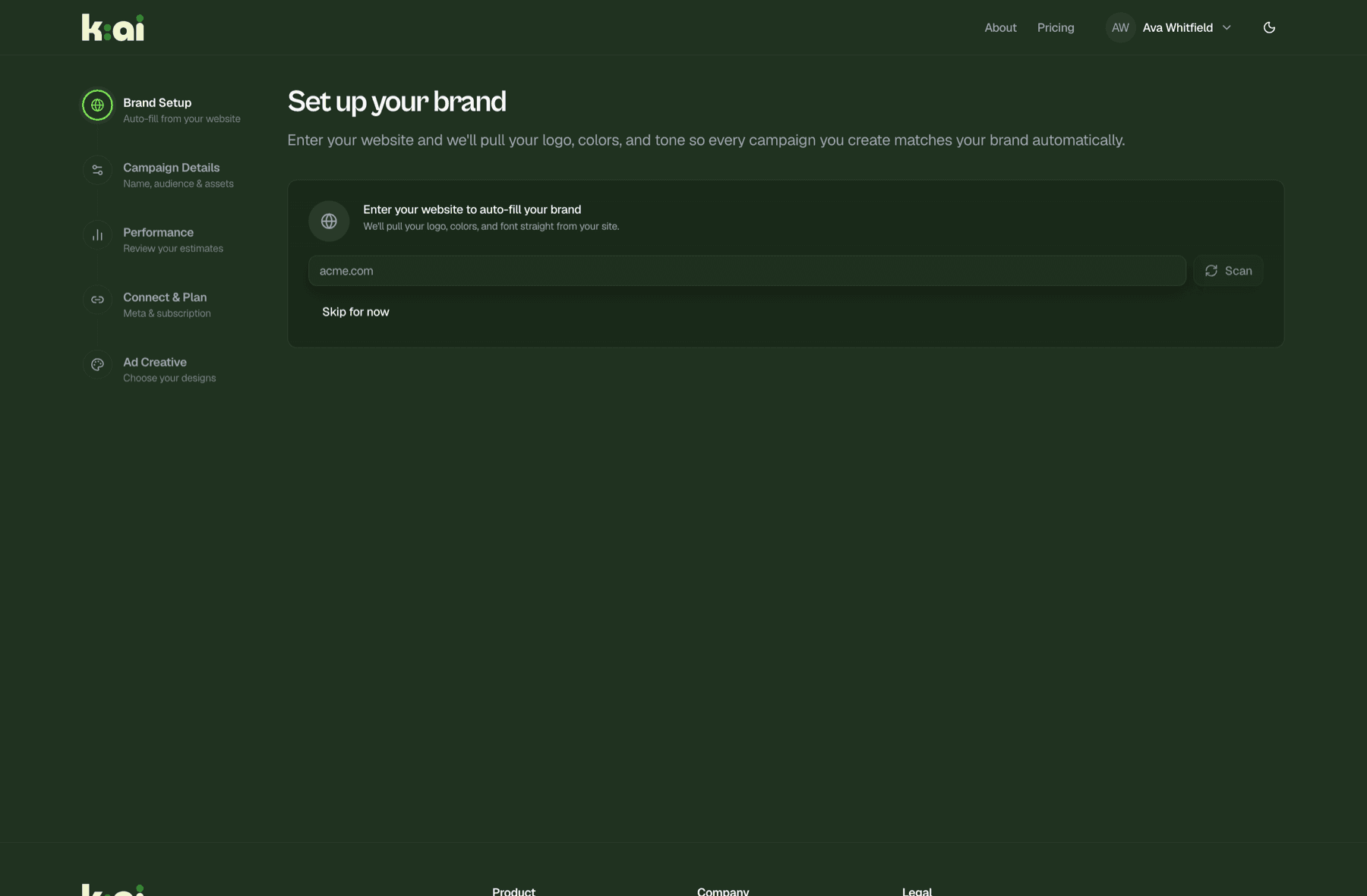 Onboarding step 1 — brand setup. Enter a website and the backend scrapes logo, colours and tone so later campaigns inherit them; skippable so nobody is trapped at the first screen.